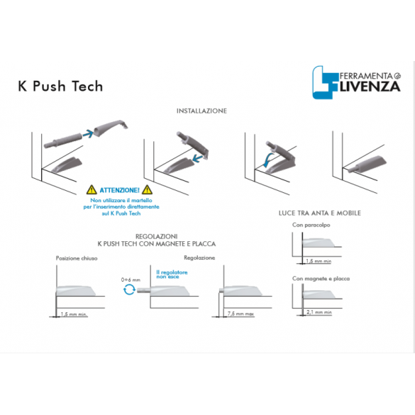 CRICCHETTO LIVENZA CON MAGNETE BIANCO COMPLETO